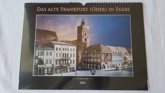 A3 - Wandkalender 2024: „Das alte Frankfurt (Oder) in Farbe“